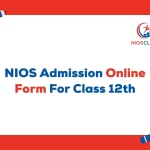 Nios Admission Open: Online Form For Class 12th