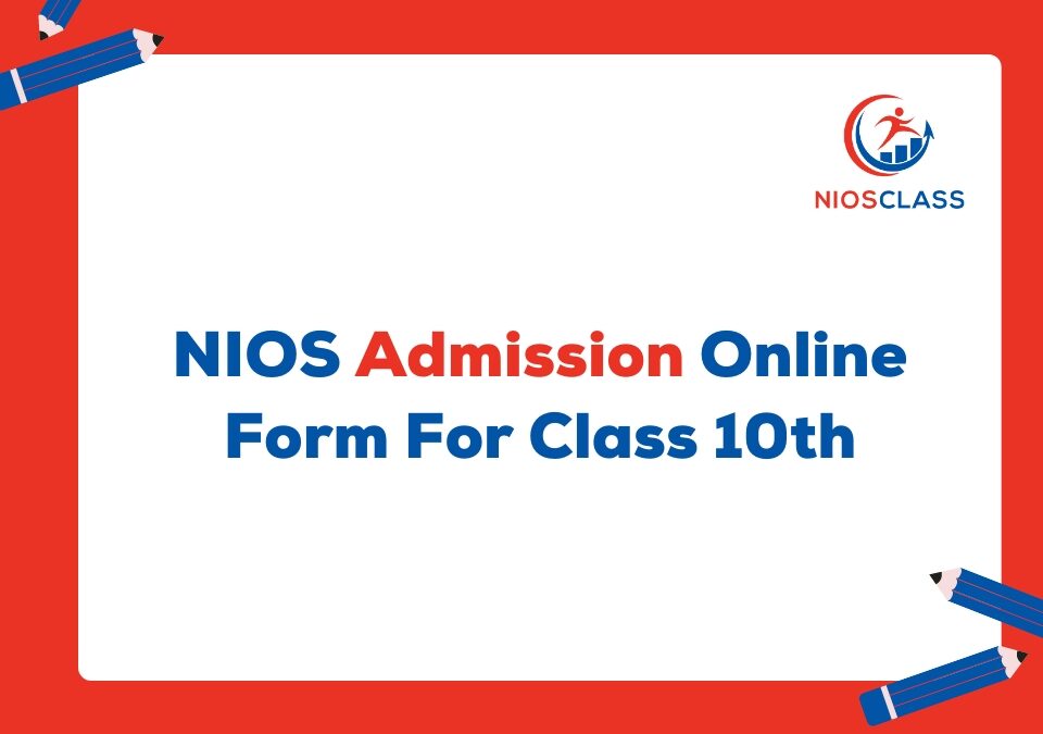 Nios Admission Open: Online Form For Class 10th