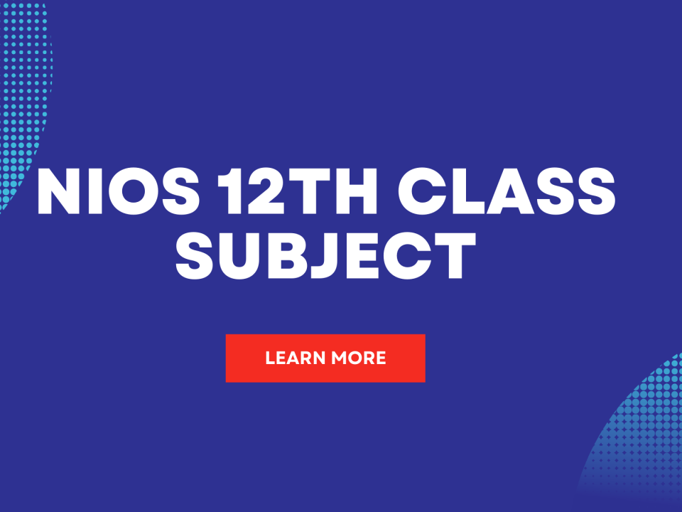 NIOS 12th class subject