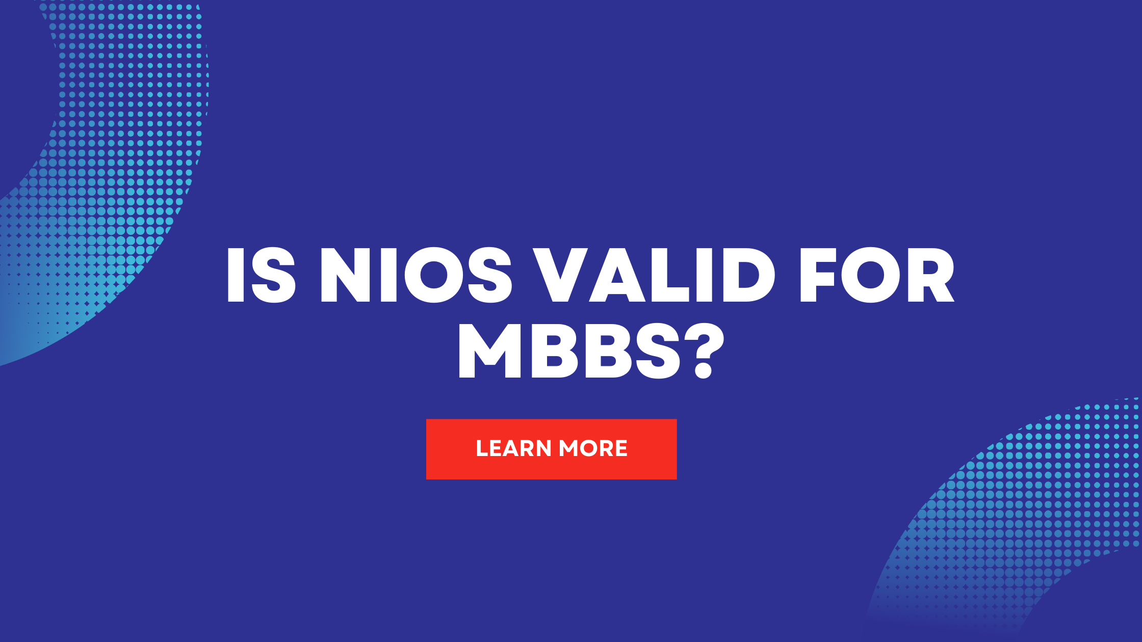 Is NIOS valid for MBBS?