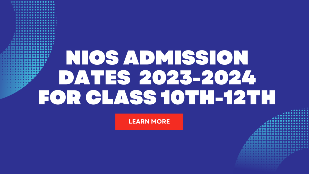 NIOS Admission Date 2023-2024