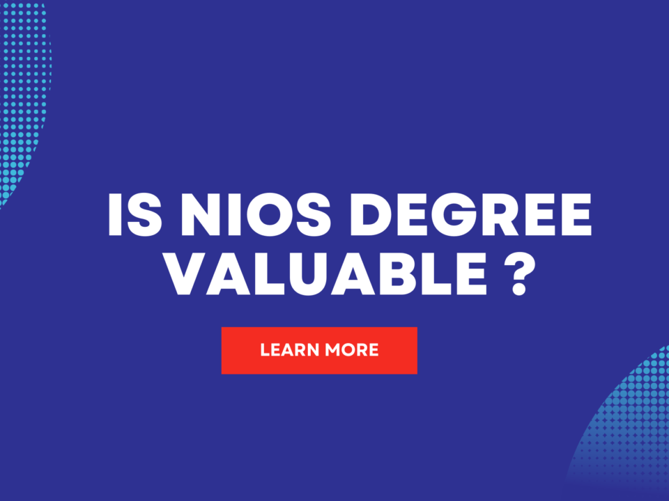 Is NIOS Degree valuable ?