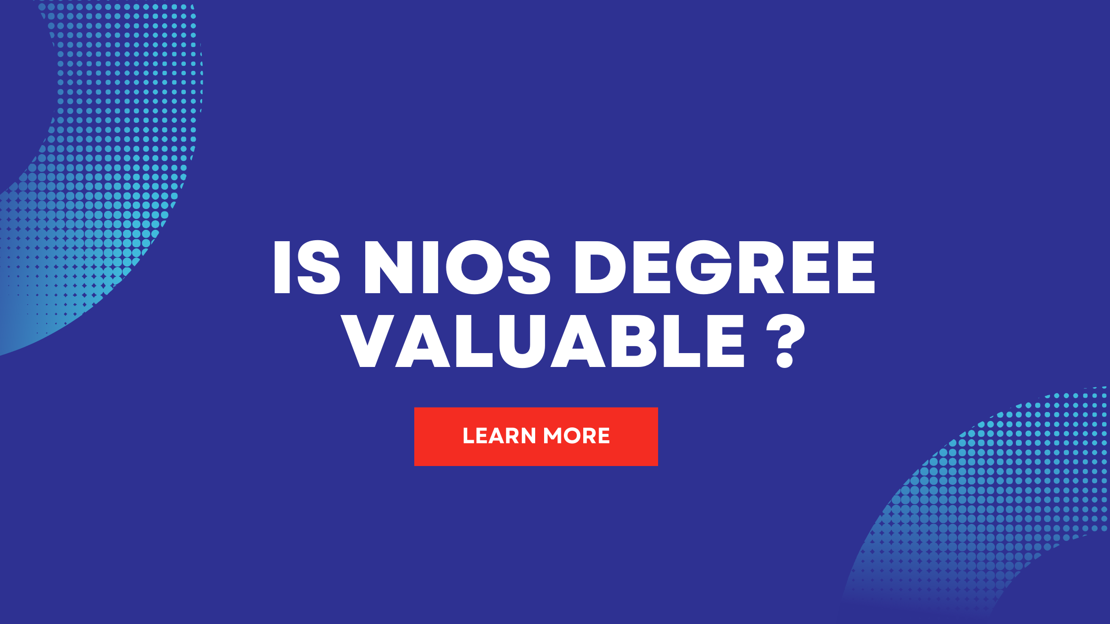 Is NIOS Degree valuable ?