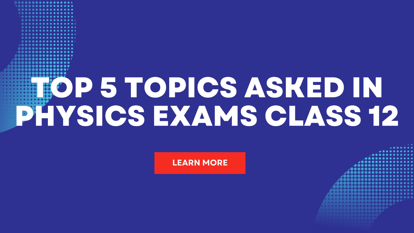 topics in physics class 12 NIOS exam