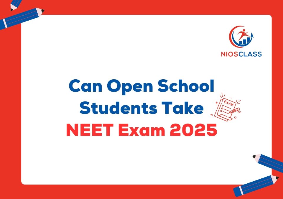 Can Open School Students Take NEET Exam 2025