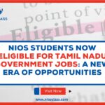 NIOS Students Now Eligible for Tamil Nadu Government Jobs: A New Era of Opportunities